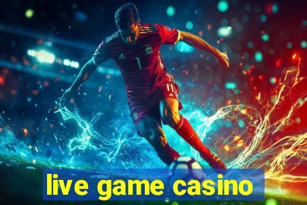 live game casino