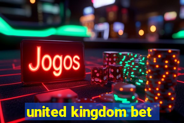 united kingdom bet