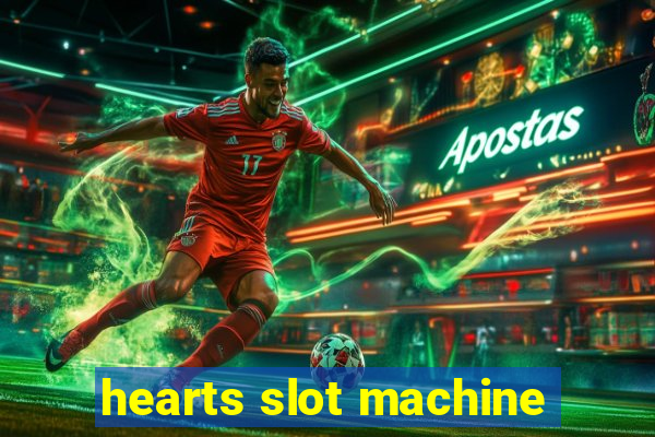 hearts slot machine