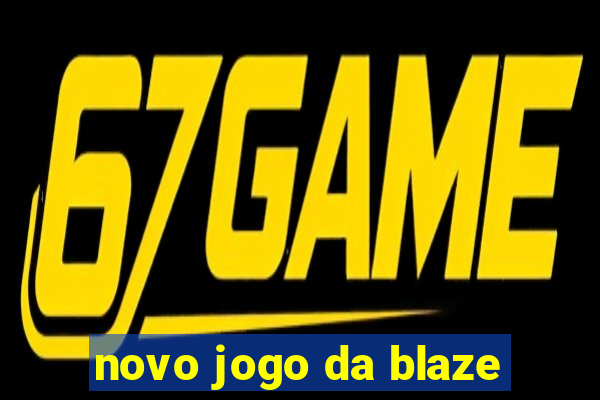 novo jogo da blaze