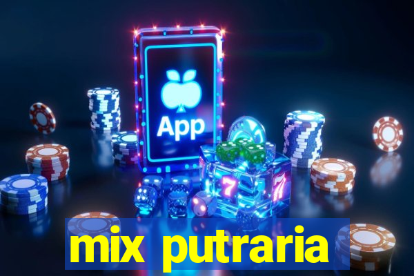 mix putraria