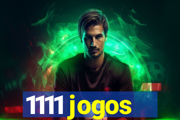 1111 jogos