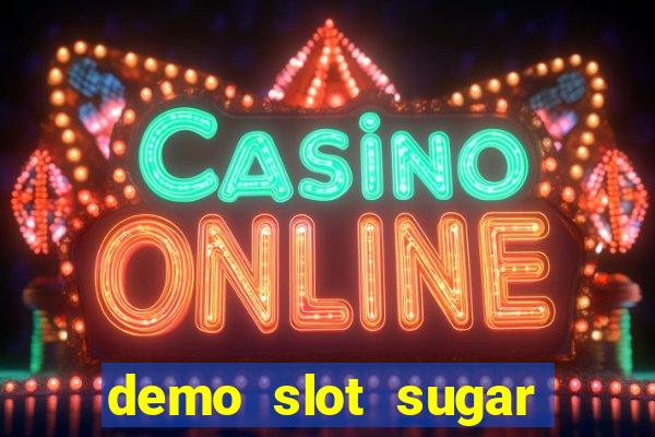 demo slot sugar rush 1000