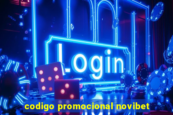 codigo promocional novibet