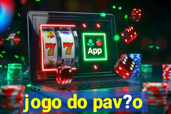 jogo do pav?o