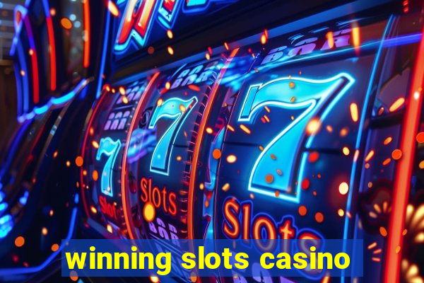 winning slots casino