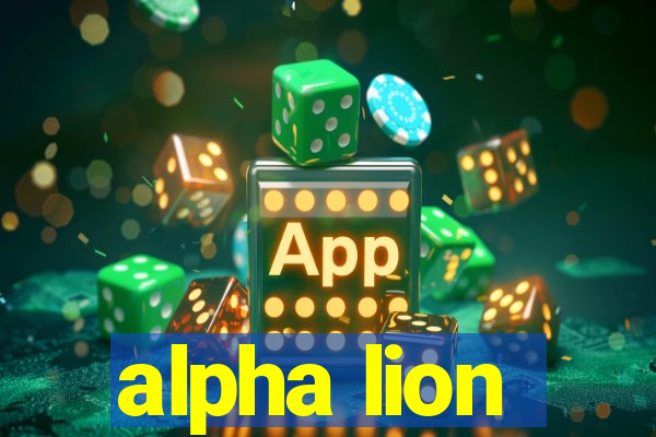 alpha lion