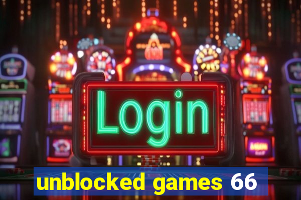 unblocked games 66