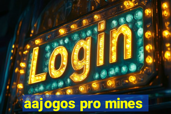 aajogos pro mines