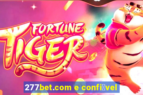 277bet.com e confi谩vel