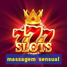 massagem sensual novo hamburgo