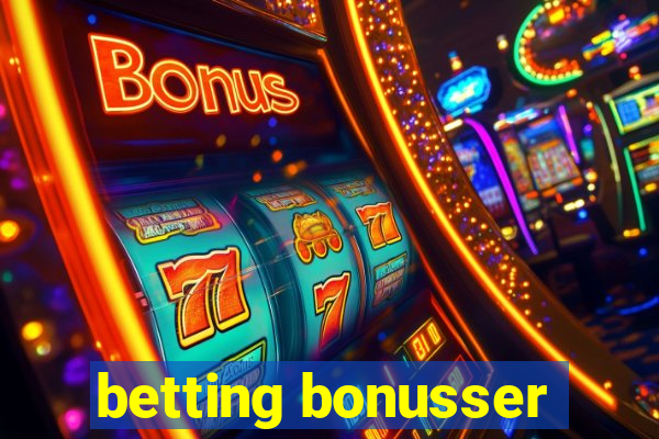 betting bonusser