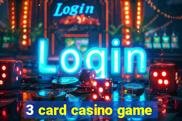 3 card casino game