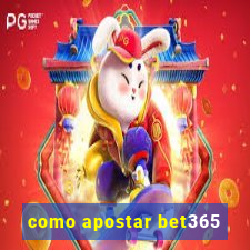 como apostar bet365