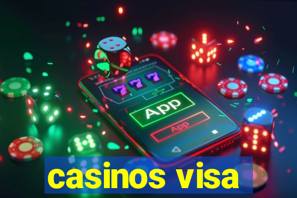 casinos visa