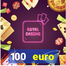 100 euro willkommensbonus casino ohne einzahlung