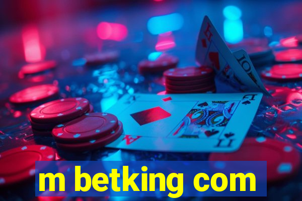 m betking com