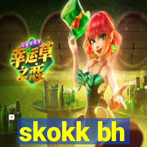 skokk bh