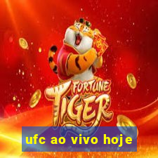 ufc ao vivo hoje