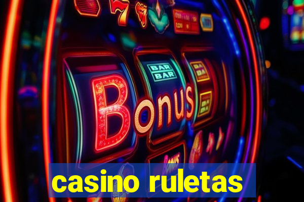 casino ruletas