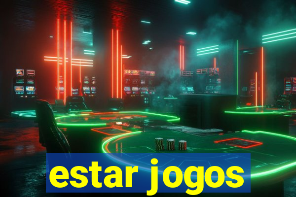 estar jogos