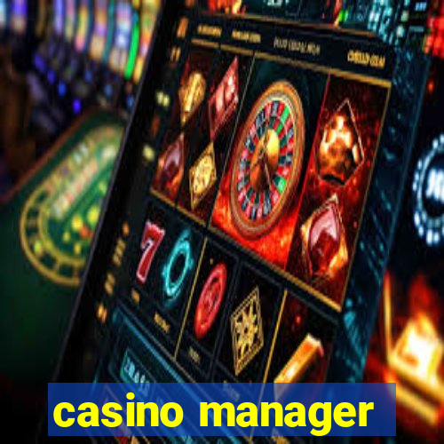 casino manager