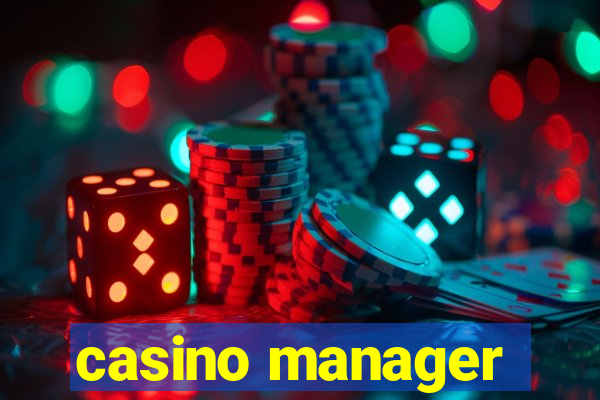 casino manager