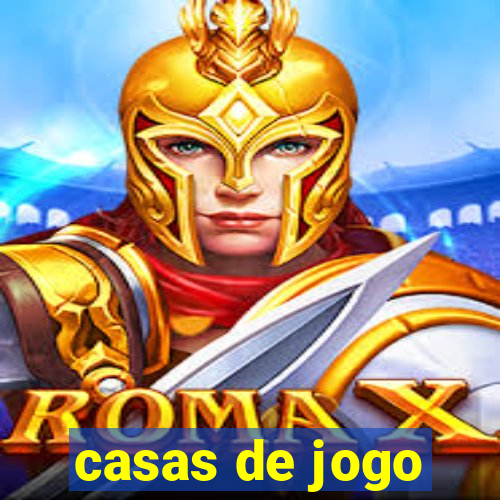 casas de jogo