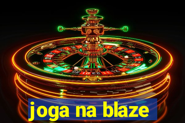 joga na blaze