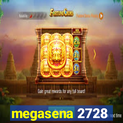 megasena 2728