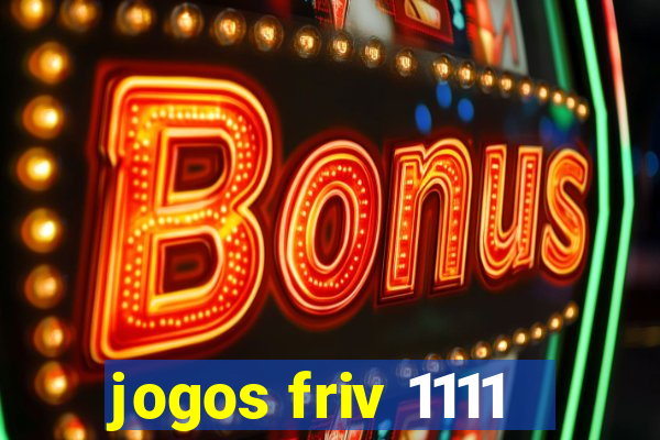 jogos friv 1111