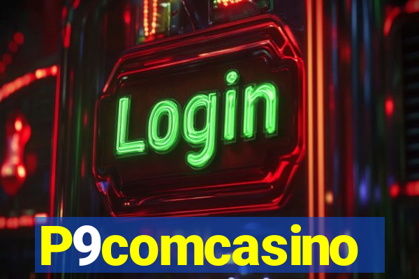 P9comcasino