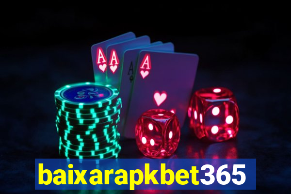 baixarapkbet365