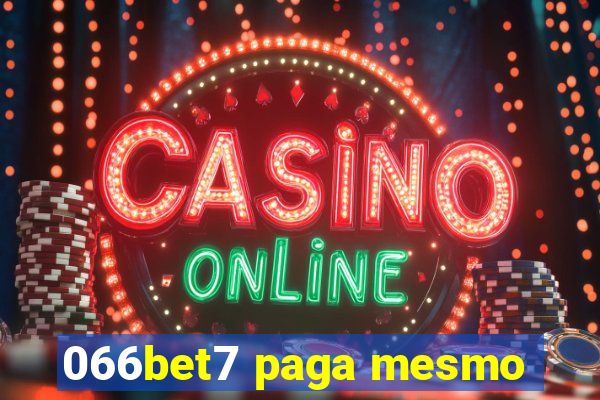 066bet7 paga mesmo