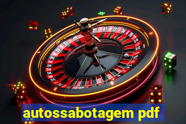 autossabotagem pdf