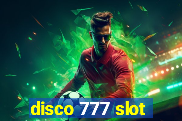 disco 777 slot