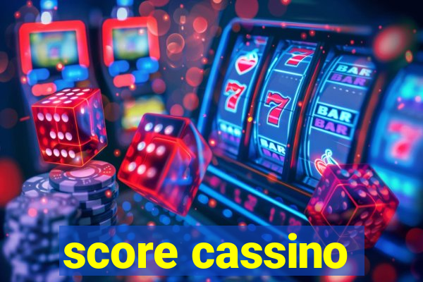 score cassino