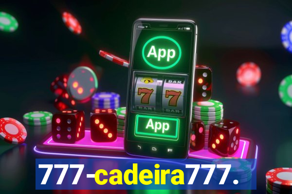 777-cadeira777.cc