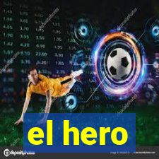 el hero