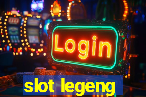 slot legeng