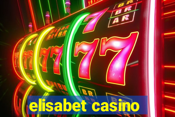 elisabet casino