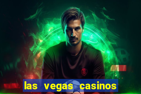 las vegas casinos slot machines