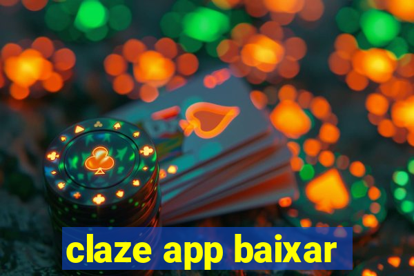 claze app baixar