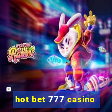 hot bet 777 casino