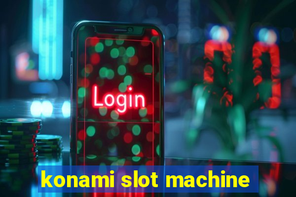 konami slot machine