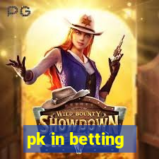 pk in betting