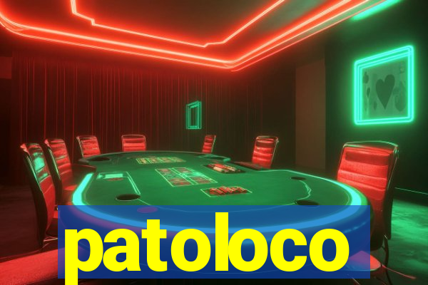 patoloco