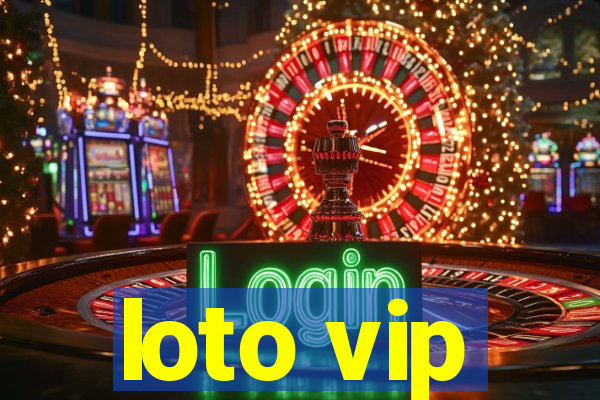 loto vip