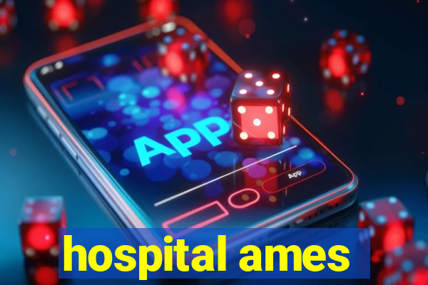 hospital ames