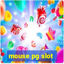 mouse pg slot